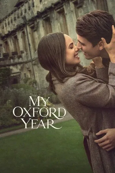My Oxford Year (2025) WEB-DL [Hindi (DD5.1) & English] 4K 1080p 720p & 480p [x264/10Bit-HEVC] | Full Movie